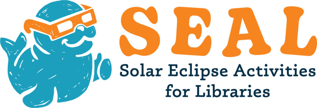the SEAL Solar Eclipse for Libraries banner logo with Sol, the solar eclipse glasses wearing seal